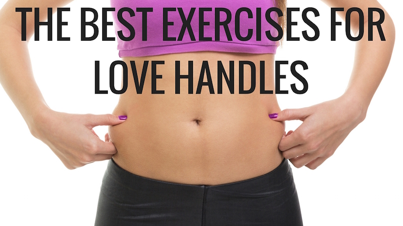 The Best Exercises For Love Handles